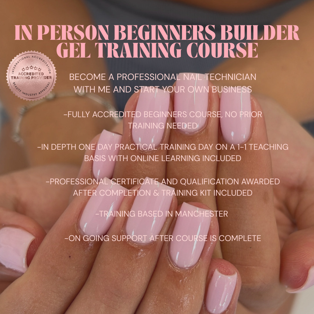 In person beginners builder gel & gel polish training course
